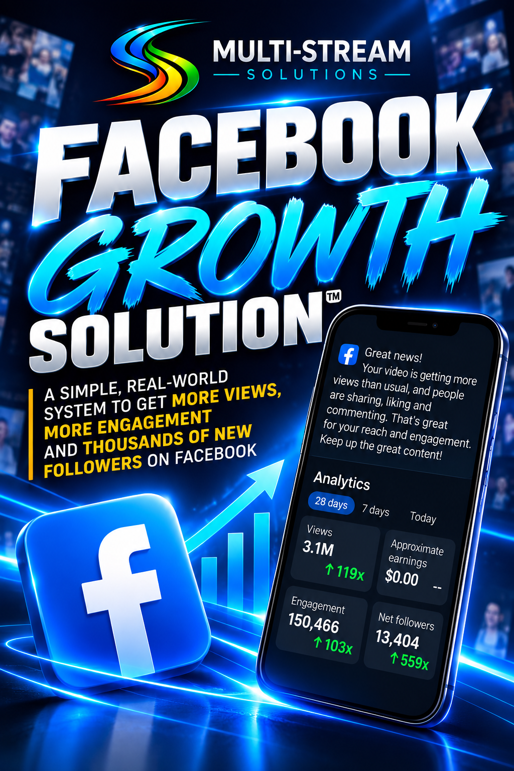Facebook Growth Solution — A simple, real-world system to get more views, more engagement and thousands of new followers on Facebook.